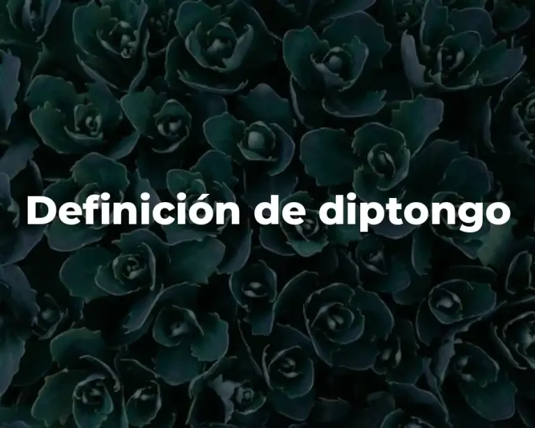 Definición de diptongo