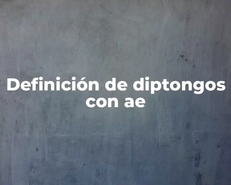 Definición de diptongos con ae