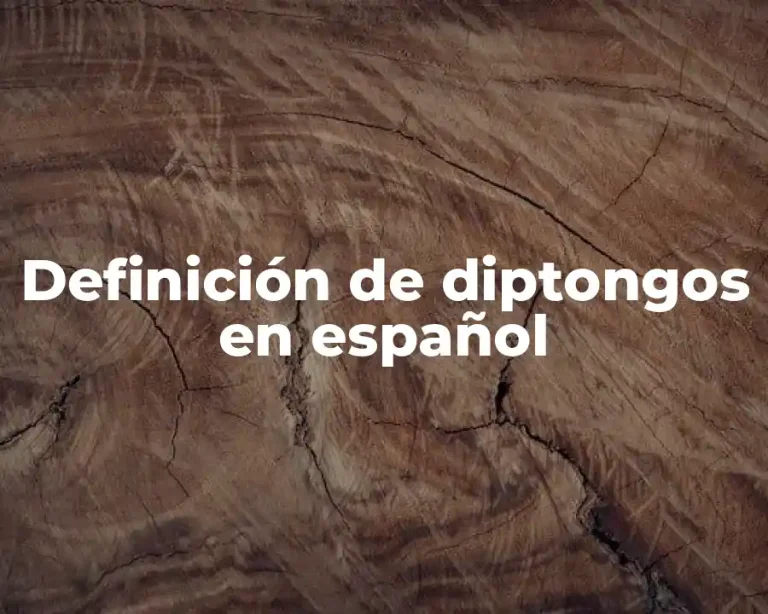 Definición de diptongos en español