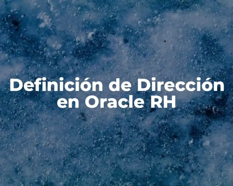 Definición de Dirección en Oracle RH