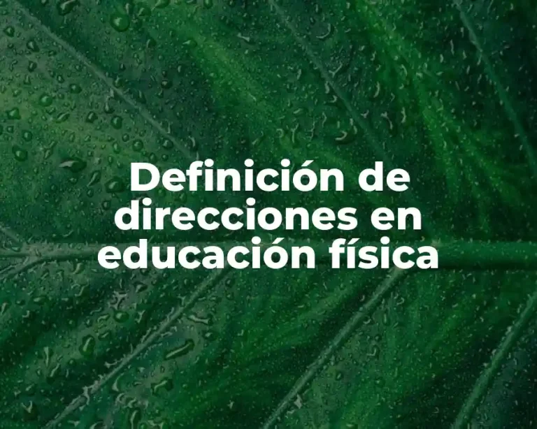 Definición de direcciones en educación física