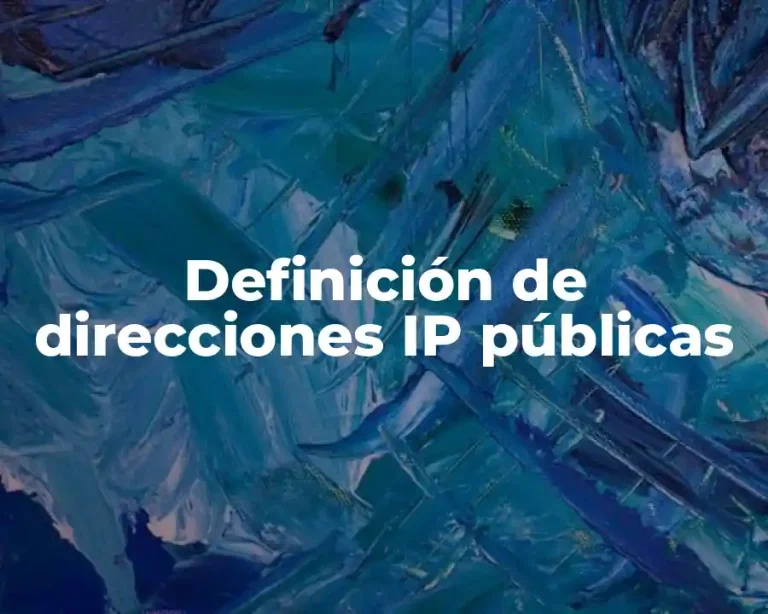 Definición de direcciones IP públicas