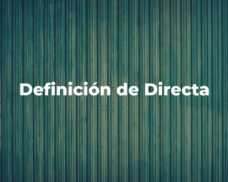 Definición de Directa