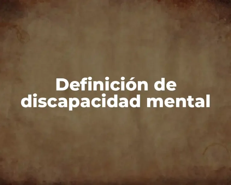 Definición de discapacidad mental