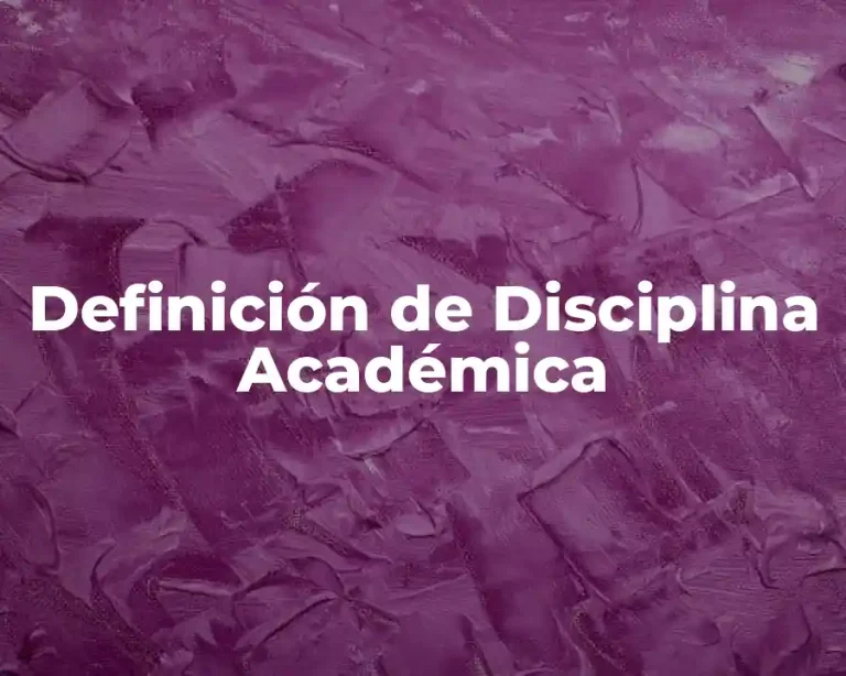 Definición de Disciplina Académica