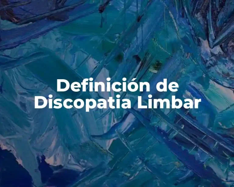 Definición de Discopatia Limbar