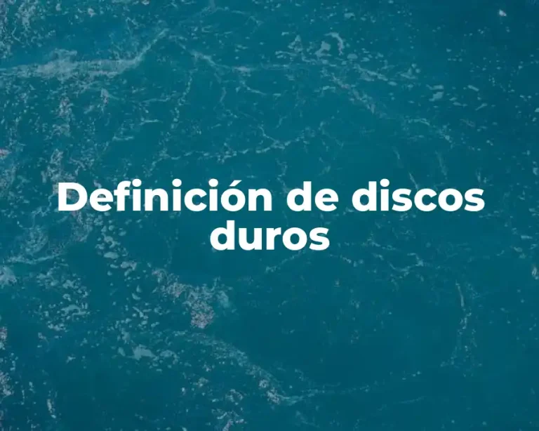 Definición de discos duros
