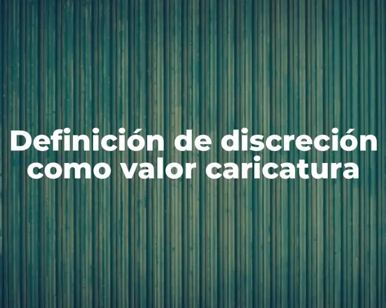 Definición de discreción como valor caricatura