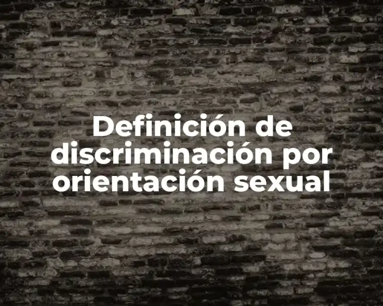 Definición de discriminación por orientación sexual