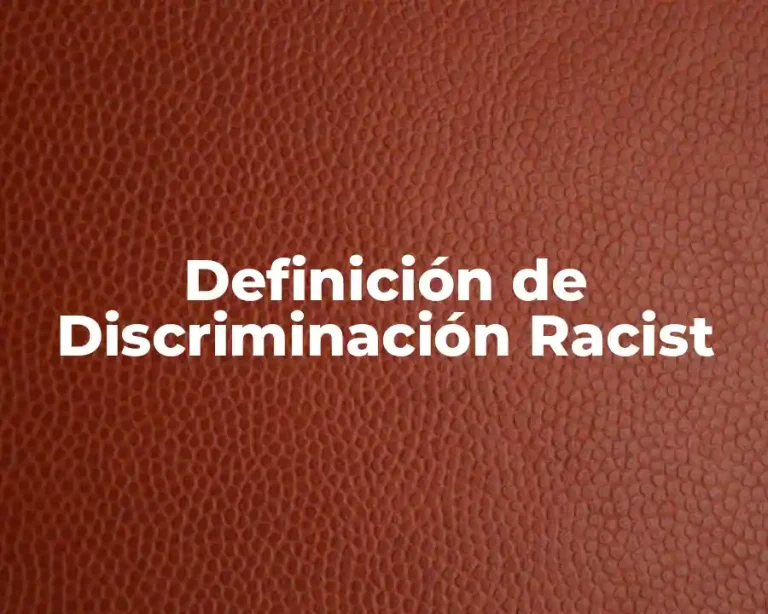 Definición de Discriminación Racist