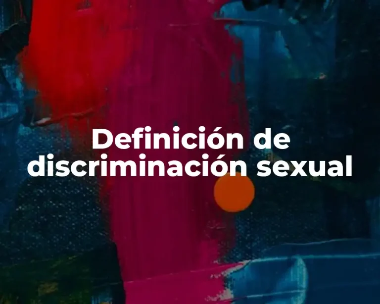 Definición de discriminación sexual
