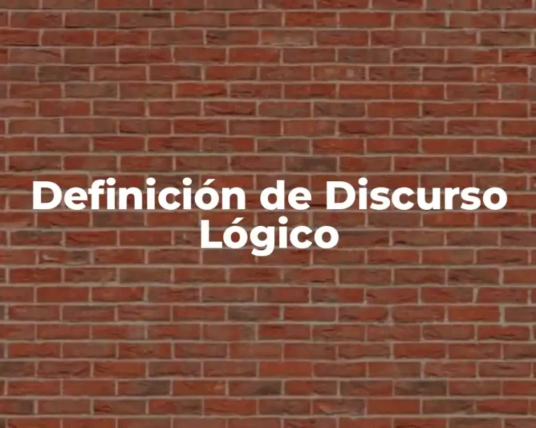 Definición de Discurso Lógico