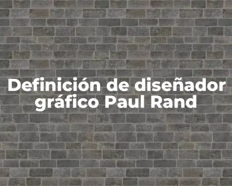 Definición de diseñador gráfico Paul Rand