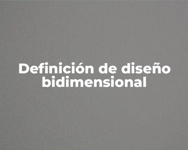 Definición de diseño bidimensional