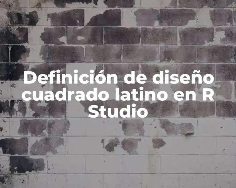 Definición de diseño cuadrado latino en R Studio