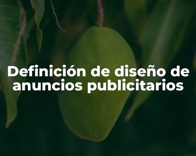 Definición de diseño de anuncios publicitarios