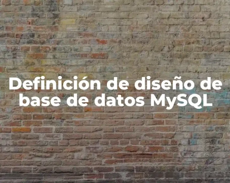 Definición de diseño de base de datos MySQL