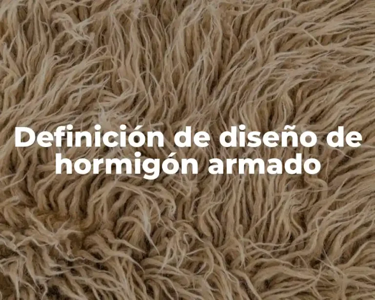 Definición de diseño de hormigón armado