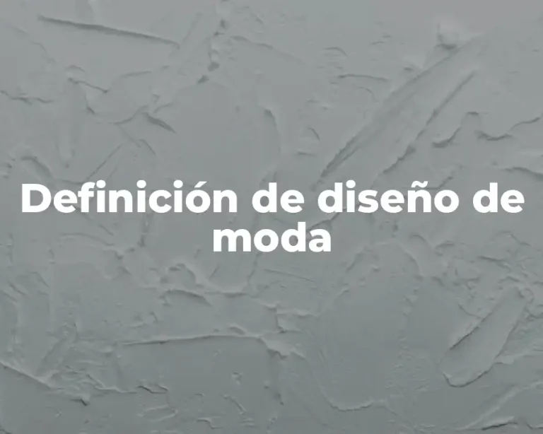 Definición de diseño de moda