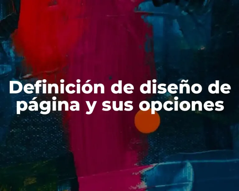 Definición de diseño de página y sus opciones
