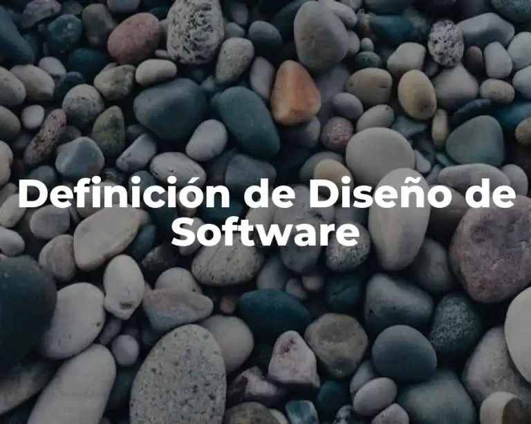 Definición de Diseño de Software