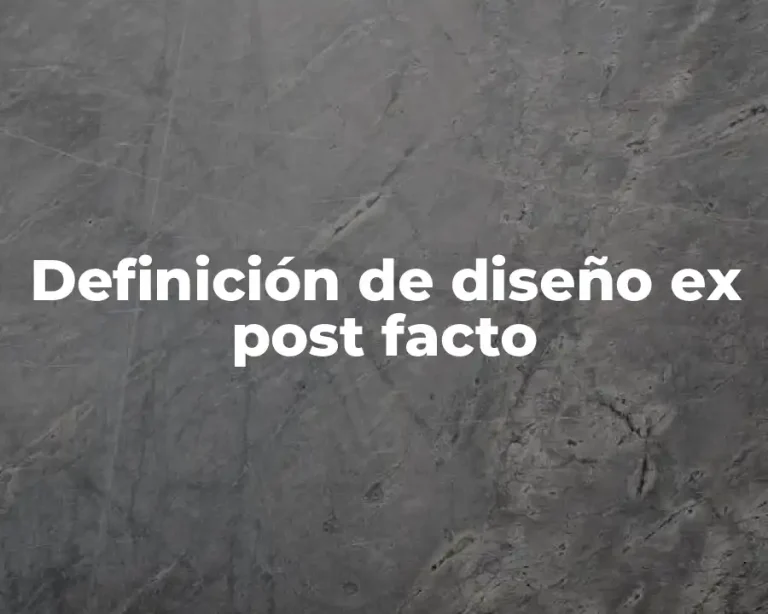 Definición de diseño ex post facto