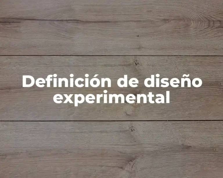 Definición de diseño experimental