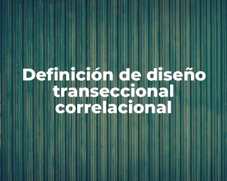 Definición de diseño transeccional correlacional