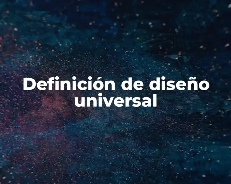 Definición de diseño universal