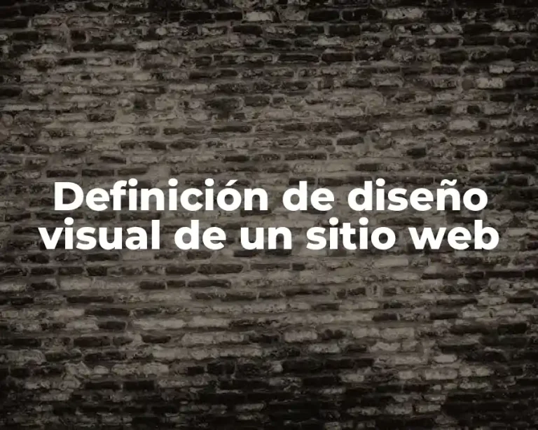 Definición de diseño visual de un sitio web