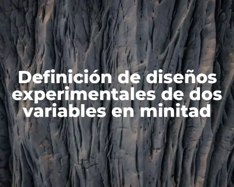 Definición de diseños experimentales de dos variables en minitad