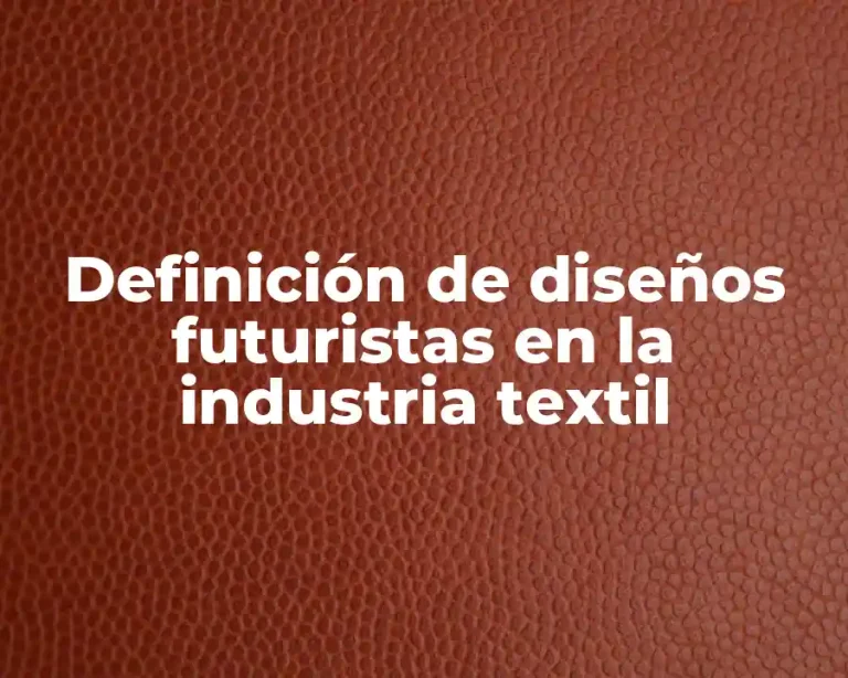 Definición de diseños futuristas en la industria textil