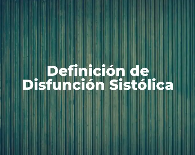 Definición de Disfunción Sistólica