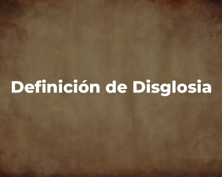 Definición de Disglosia