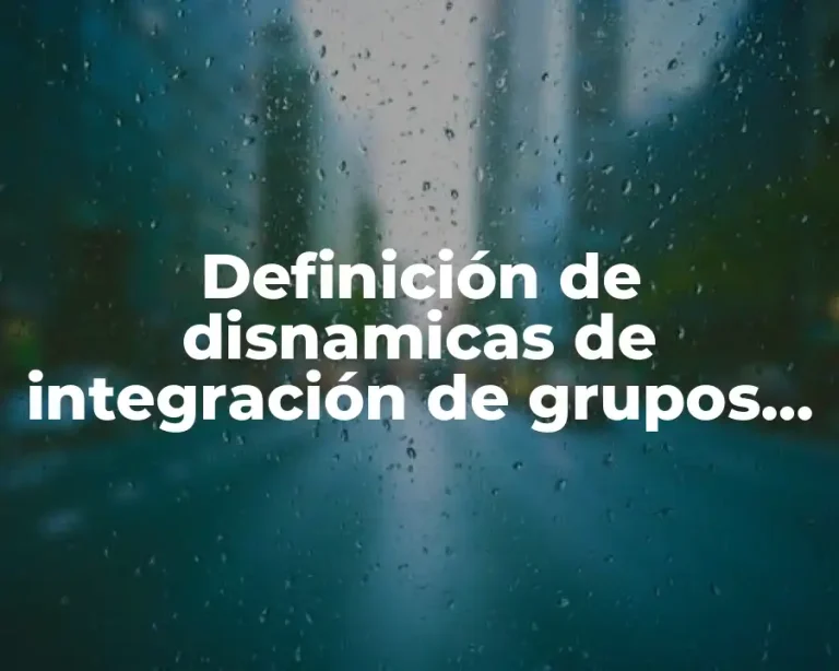 Definición de disnamicas de integración de grupos rompehielos rápidas