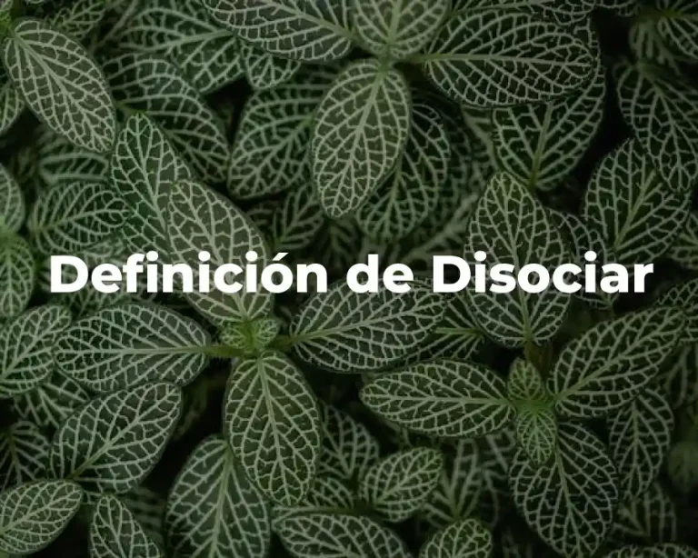 Definición de Disociar