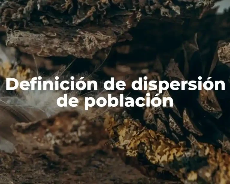 Definición de dispersión de población