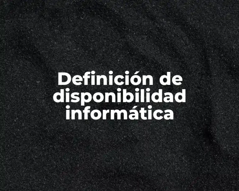 Definición de disponibilidad informática