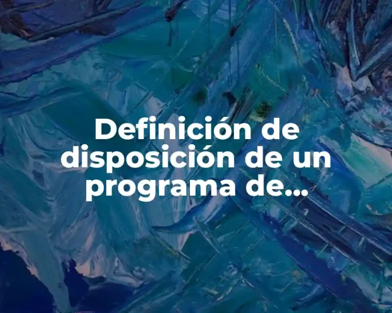 Definición de disposición de un programa de capacitación