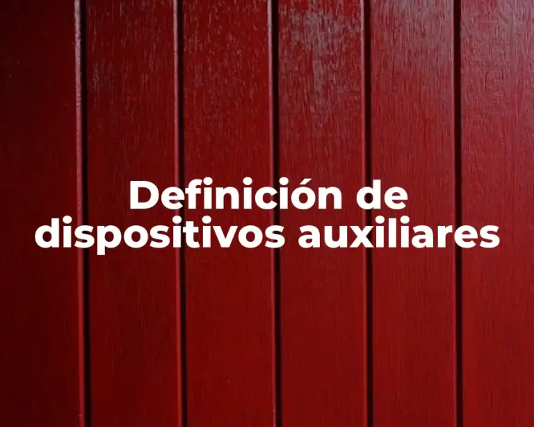 Definición de dispositivos auxiliares