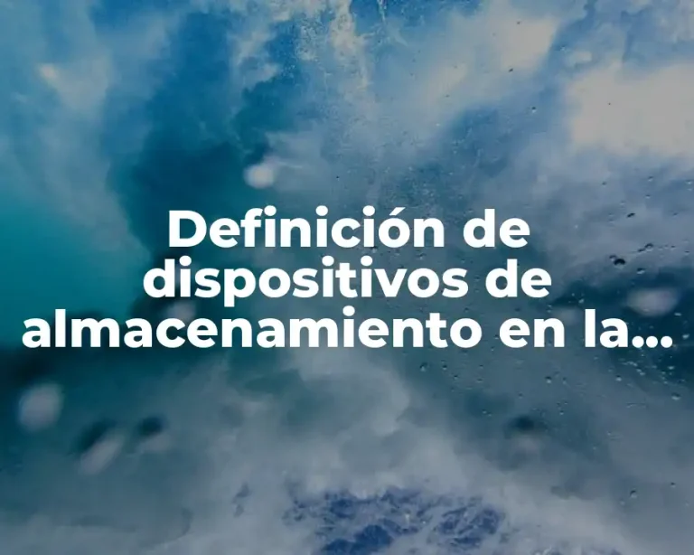 Definición de dispositivos de almacenamiento en la nube