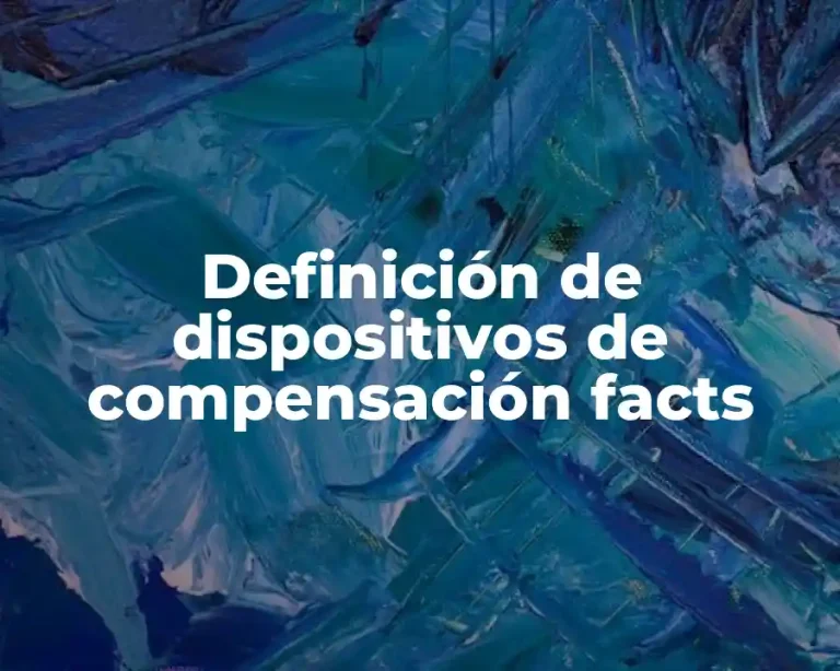 Definición de dispositivos de compensación facts