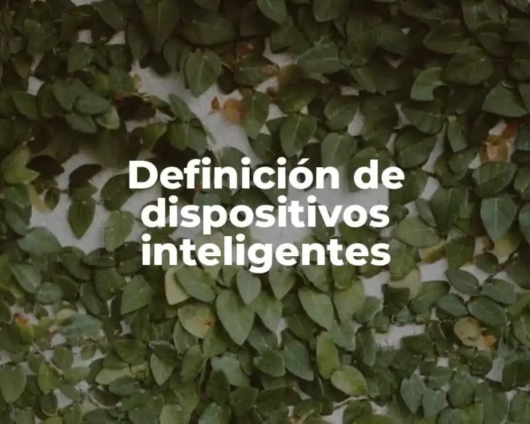 Definición de dispositivos inteligentes