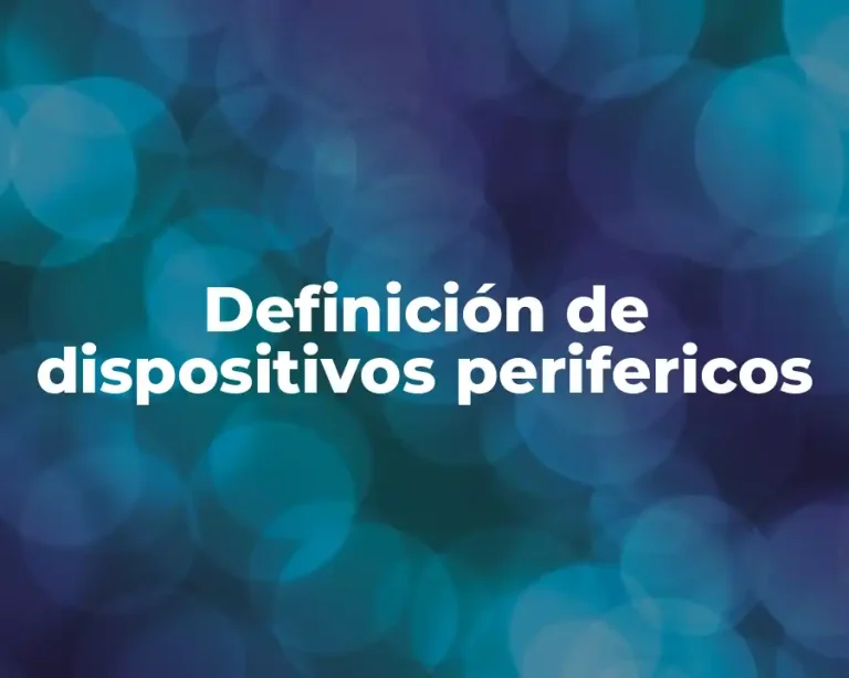 Definición de dispositivos perifericos
