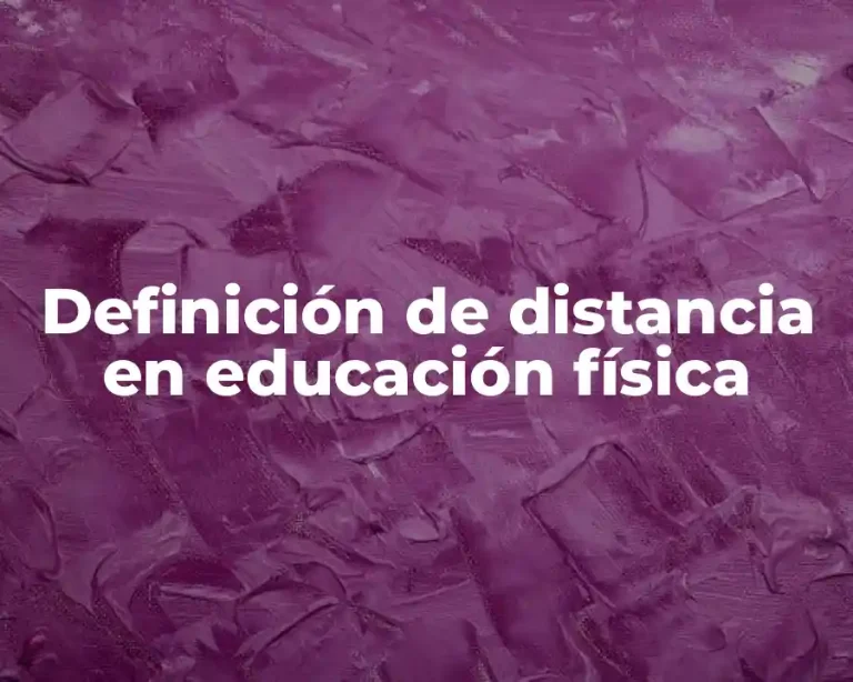 Definición de distancia en educación física