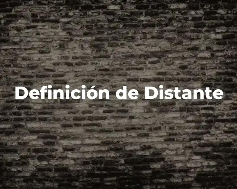 Definición de Distante