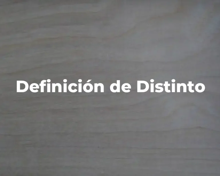 Definición de Distinto
