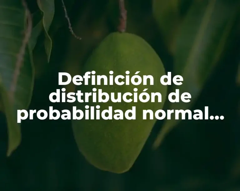 Definición de distribución de probabilidad normal con binomial