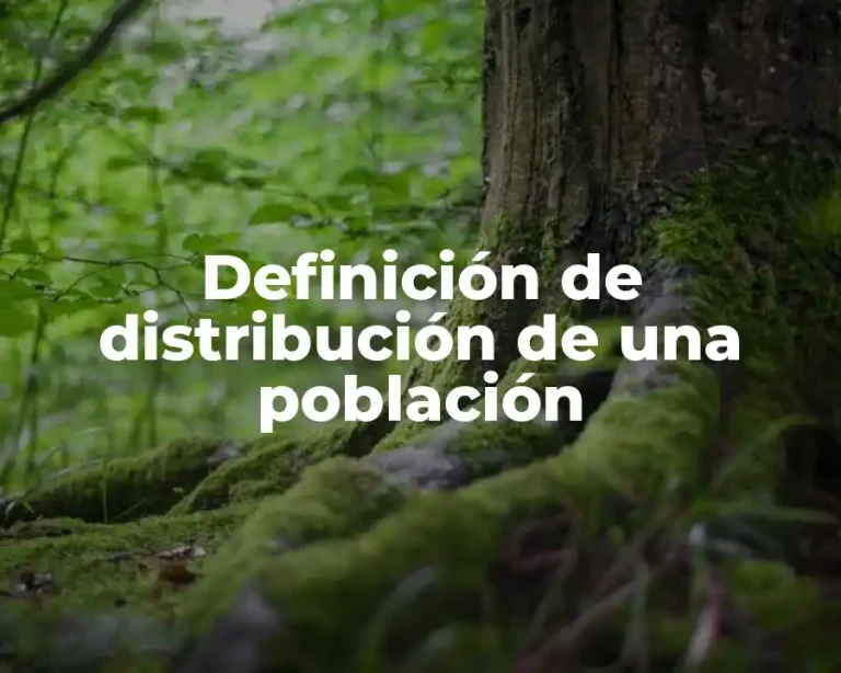 Definición de distribución de una población