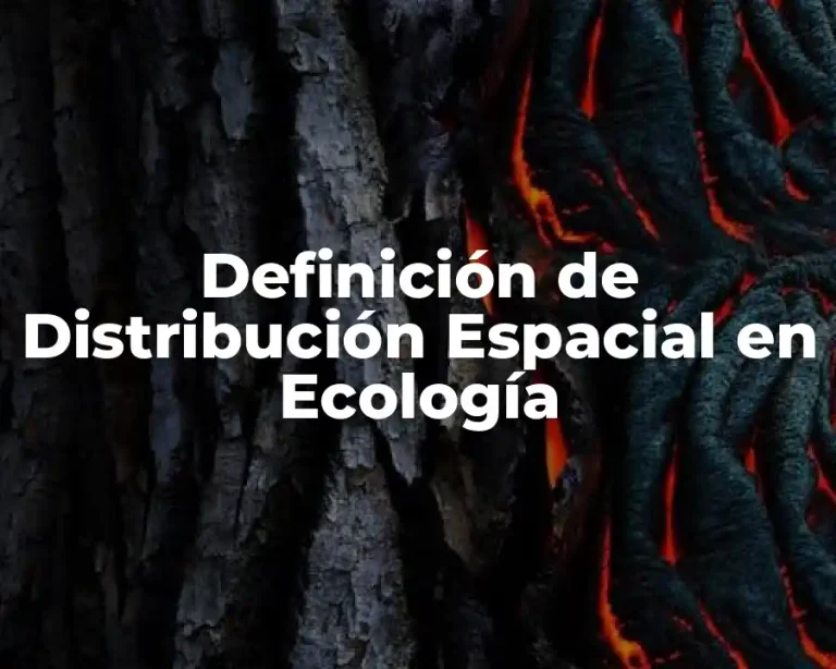 Definición de Distribución Espacial en Ecología